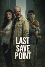 Watch Last Save Point M4ufree