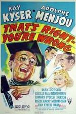 Watch That's Right - You're Wrong M4ufree
