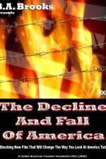 Watch The Decline and Fall of America M4ufree