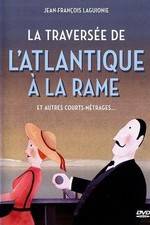 Watch La traverse de l'Atlantique  la rame M4ufree