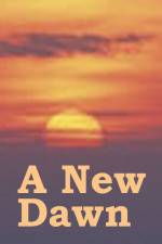 Watch A New Dawn M4ufree