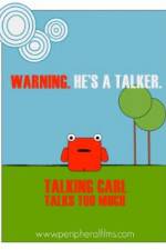 Watch Talking Carl Talks Too Much M4ufree