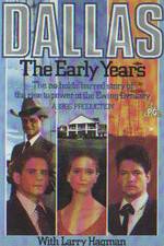 Watch Dallas: The Early Years M4ufree