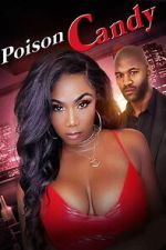 Watch Poison Candy M4ufree