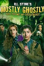 Watch Mostly Ghostly: Have You Met My Ghoulfriend M4ufree