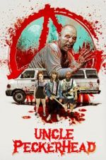 Watch Uncle Peckerhead M4ufree