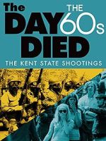 Watch The Day the \'60s Died M4ufree