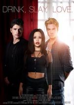 Watch Drink Slay Love M4ufree