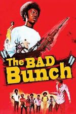 Watch The Bad Bunch M4ufree