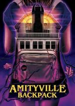 Watch Amityville Backpack M4ufree