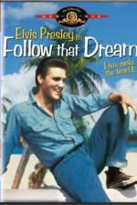 Watch Follow That Dream M4ufree