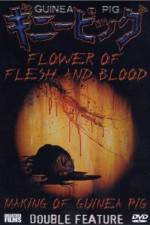 Watch Flowers of Flesh and Blood (Gini piggu 2: Chiniku no hana) M4ufree