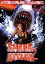 Watch Shark Attack 2 M4ufree