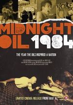 Watch Midnight Oil: 1984 M4ufree