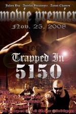 Watch Trapped in 5150 M4ufree
