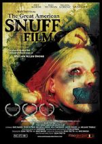 Watch The Great American Snuff Film M4ufree