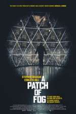 Watch A Patch of Fog M4ufree