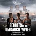 Watch Secrets of the Oligarch Wives M4ufree