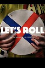 Watch Let\'s Roll M4ufree