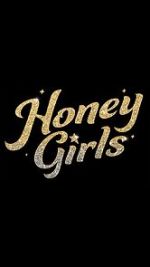 Watch Honey Girls M4ufree