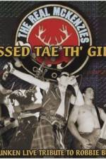 Watch The Real McKenzies Pissed Tae Th' Gills M4ufree