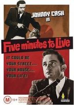Watch Five Minutes to Live M4ufree