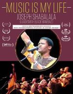 Watch Music Is My Life - Joseph Shabalala and Ladysmith Black Mambazo M4ufree