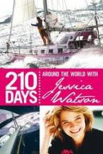 Watch 210 Days  Around The World With Jessica Watson M4ufree