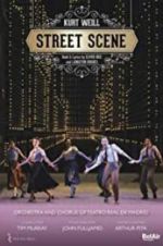 Watch Weill: Street Scene M4ufree
