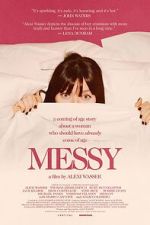 Watch Messy M4ufree