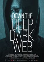 Watch Down the Deep, Dark Web M4ufree