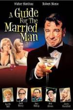Watch A Guide for the Married Man M4ufree