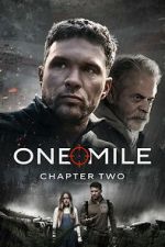 Watch One Mile: Chapter Two M4ufree