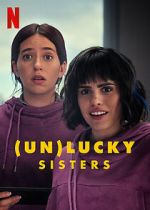 Watch (Un)lucky Sisters M4ufree