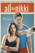 Watch All for Nikki M4ufree