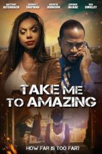 Watch Take Me to Amazing M4ufree