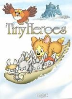 Watch Tiny Heroes M4ufree