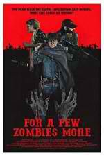 Watch For a Few Zombies More M4ufree