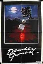 Watch Deadly Games M4ufree