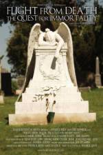 Watch Flight from Death The Quest for Immortality M4ufree