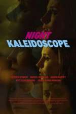 Watch Night Kaleidoscope M4ufree