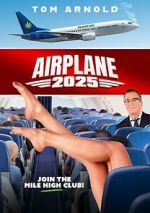 Watch Airplane 2025 M4ufree