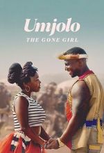 Watch Umjolo: The Gone Girl M4ufree
