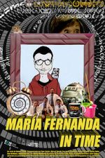 Watch Maria Fernanda in time (Short 2015) M4ufree