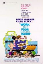 Watch Work Is a Four Letter Word M4ufree