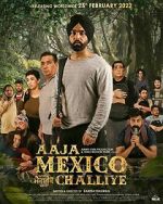 Watch Aaja Mexico Challiye M4ufree