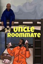 Watch Uncle Roommate M4ufree