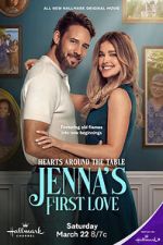 Watch Hearts Around the Table: Jenna\'s First Love M4ufree