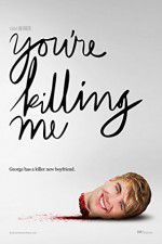 Watch You\'re Killing Me M4ufree