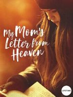 Watch My Mom\'s Letter from Heaven M4ufree